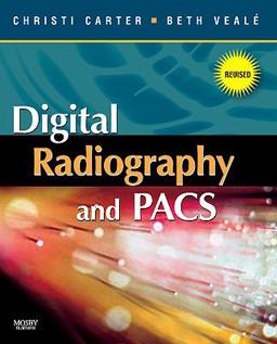 Digital Radiography and PACS - Revised Reprint  9780323072212 Front Cover
