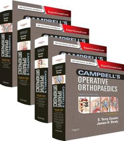 Campbell's Operative Orthopaedics 4-Volume Set (Expert Consult Premium Edition - Enhanced Online Features and Print) 12th 9780323072434 Front Cover