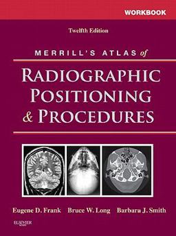 Radiographic Positioning and Procedures 12th 9780323073240 Front Cover