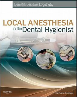 Local Anesthesia for the Dental Hygienist  9780323073714 Front Cover