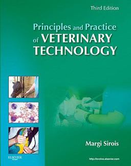 Principles and Practice of Veterinary Technology 3rd 9780323073868 Front Cover