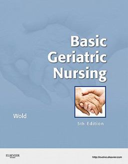 Basic Geriatric Nursing 5th 9780323073998 Front Cover