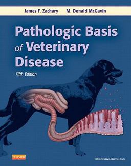 Pathologic Basis of Veterinary Disease 5th 9780323075336 Front Cover