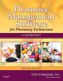 Pharmacy Management Software for Pharmacy Technicians 2nd 9780323075541 Front Cover