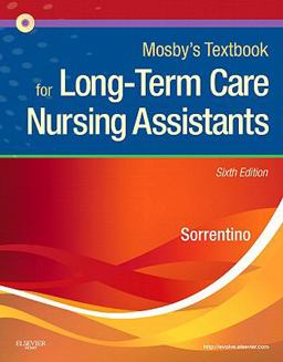 Mosby's Textbook for Long-Term Care Nursing Assistants