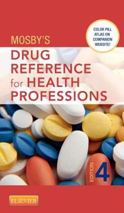 Mosby's Drug Reference for Health Professions