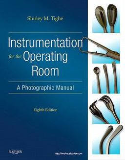 Instrumentation for the Operating Room A Photographic Manual 8th 9780323077392 Front Cover