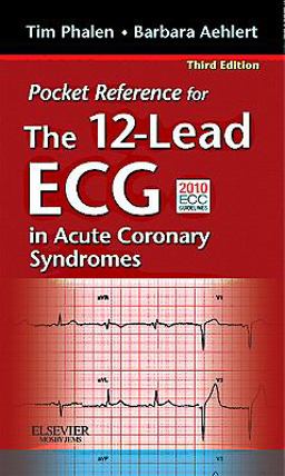 Pocket Reference for the 12-Lead ECG in Acute Coronary Syndromes 3rd 9780323077842 Front Cover