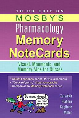 Mosby's Pharmacology Memory NoteCards Visual, Mnemonic, and Memory Aids for Nurses 3rd 9780323078009 Front Cover