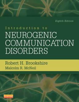 Introduction to Neurogenic Communication Disorders 8th 9780323078672 Front Cover