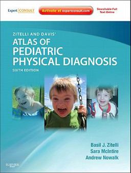 Zitelli and Davis' Atlas of Pediatric Physical Diagnosis Expert Consult - Online and Print 6th 9780323079327 Front Cover