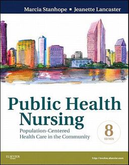 Public Health Nursing Population-Centered Health Care in the Community 8th 9780323080019 Front Cover