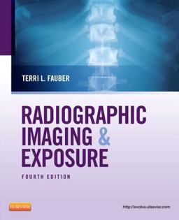 Radiographic Imaging and Exposure 4th 9780323083225 Front Cover
