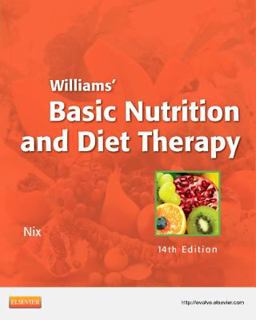 Williams' Basic Nutrition and Diet Therapy 14th 9780323083478 Front Cover