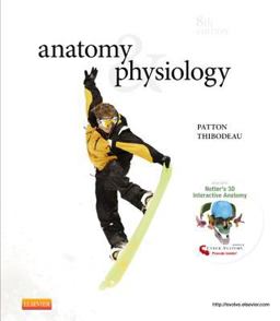 Anatomy and Physiology 8th 9780323083577 Front Cover