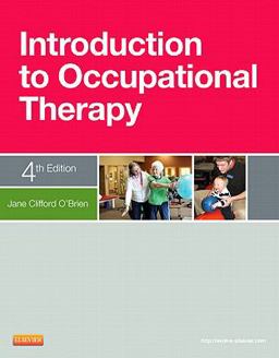Introduction to Occupational Therapy 4th 9780323084659 Front Cover