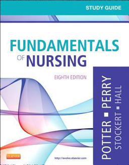 Study Guide for Fundamentals of Nursing 8th 9780323084697 Front Cover
