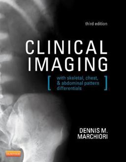 Clinical Imaging With Skeletal, Chest, and Abdominal Pattern Differentials 3rd 9780323084956 Front Cover