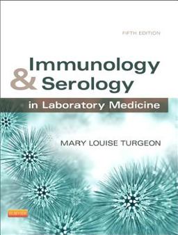 Immunology and Serology in Laboratory Medicine 5th 9780323085182 Front Cover