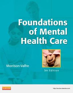 Foundations of Mental Health Care 5th 9780323086202 Front Cover
