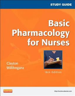 Study Guide for Basic Pharmacology for Nurses 16th 9780323087001 Front Cover