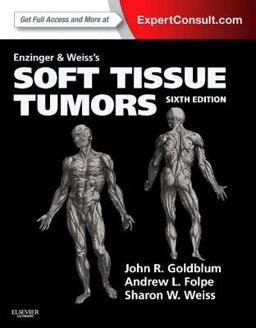 Enzinger and Weiss's Soft Tissue Tumors Expert Consult: Online and Print 6th 9780323088343 Front Cover
