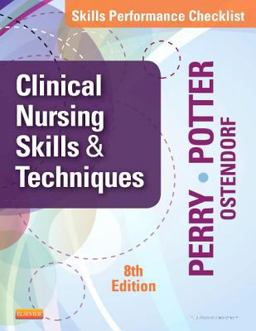 Skills Performance Checklists for Clinical Nursing Skills and Techniques 8th 9780323088985 Front Cover