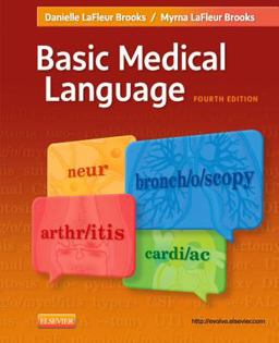 Basic Medical Language 4th 9780323089128 Front Cover