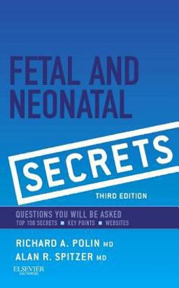 Fetal and Neonatal Secrets 3rd 9780323091398 Front Cover