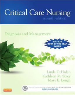 Critical Care Nursing Diagnosis and Management 7th 9780323091787 Front Cover