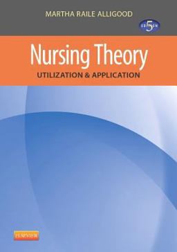 Nursing Theory Utilization and Application 5th 9780323091893 Front Cover