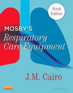 Mosby's Respiratory Care Equipment 9th 9780323096218 Front Cover