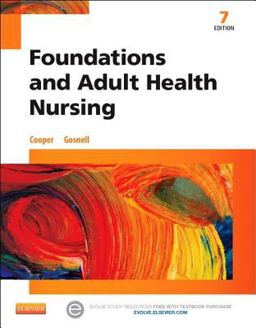 Foundations and Adult Health Nursing 7th 9780323100014 Front Cover