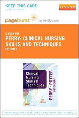 Clinical Nursing Skills and Techniques Clinical Nursing Skills and Techniques