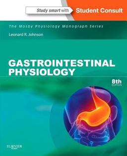 Gastrointestinal Physiology Mosby Physiology Monograph Series (with STUDENT CONSULT Online Access) 8th 9780323100854 Front Cover