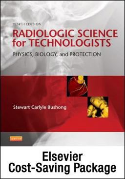Radiologic Science for Technologists Radiologic Science for Technologists