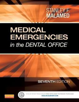 Medical Emergencies in the Dental Office 7th 9780323171229 Front Cover