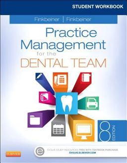 Student Workbook for Practice Management for the Dental Team 8th 9780323171472 Front Cover