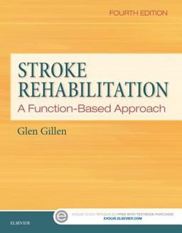 Stroke Rehabilitation A Function-Based Approach 4th 9780323172813 Front Cover