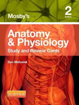 Mosby's Anatomy and Physiology Study and Review Cards