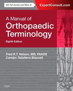 Manual of Orthopaedic Terminology 8th 9780323221580 Front Cover