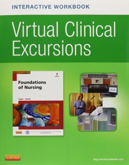 Virtual Clinical Excursion Online and Print Workbook for Foundations of Nursing 7th 9780323221771 Front Cover