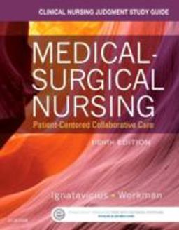 Clinical Nursing Judgment Study Guide for Medical-Surgical Nursing Patient-Centered Collaborative Care 8th 9780323222310 Front Cover