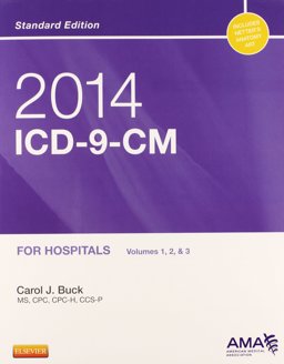 2014 ICD-9-CM for Hospitals, Volumes 1, 2 and 3 Standard Edition with 2014 HCPCS Level II Standard and CPT 2014 Standard Edition Package 1st 2013 9780323224277 Front Cover