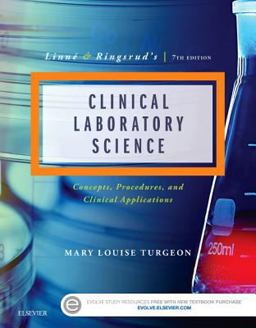Linne and Ringsrud's Clinical Laboratory Science Concepts, Procedures, and Clinical Applications 7th 9780323225458 Front Cover