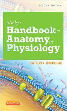 Mosby's Handbook of Anatomy and Physiology 2nd 9780323226059 Front Cover