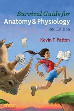 Survival Guide for Anatomy and Physiology