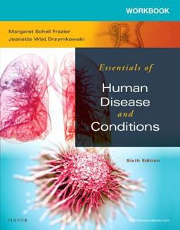 Workbook for Essentials of Human Diseases and Conditions 6th 9780323228374 Front Cover
