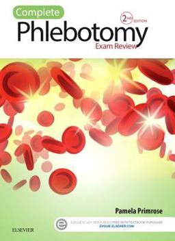Complete Phlebotomy Exam Review