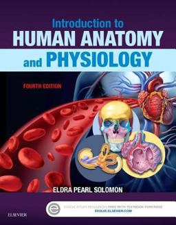 Introduction to Human Anatomy and Physiology 4th 9780323239257 Front Cover